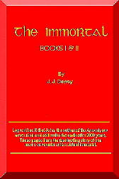 The Immortal!