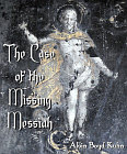 Case of the Missing Messiah