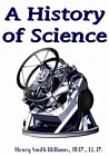 A History of Science : 4 Books in One Volume