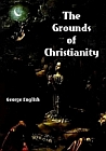 Grounds of Christianity