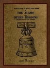Alamo History and Other Missions
