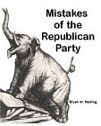 Mistakes of the Republican Party