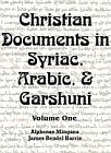 Christian Documents in Syriac, Arabic, and Garshuni