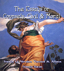 Essays or Counsels, Civil and Moral