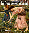 In Defense of Women (Emobi/Kindle Edition)