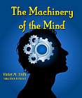 Machinery of the Mind