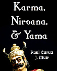 Karma, Nirvana, and Yama