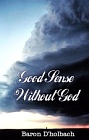 Good Sense Without God