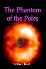 Phantom of the Poles